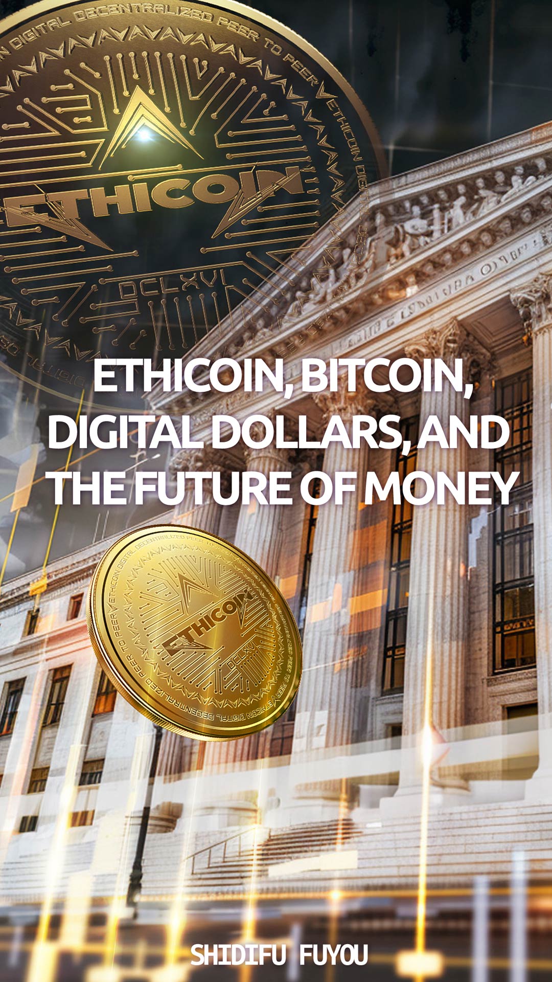 Εξώφυλλο Βιβλίου: Ethicoin, Bitcoin, Digital Dollars, and the Future of Money